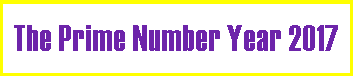 The Prime Number Year 2017